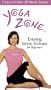 Yoga Zone - Evening Stress Release [VHS]