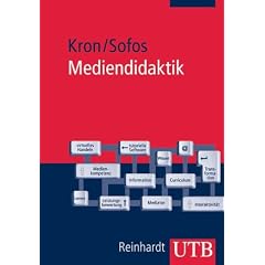 Mediendidaktik: Neue Medien in Lehr- und Lernprozessen (Uni-Taschenb�cher M)