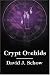 Crypt Orchids