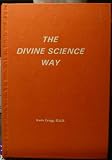 The Divine Science way