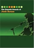 The Smooth Sounds of Josh Rouse (DVD & CD)