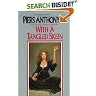 With a Tangled Skein (Book Three of Incarnations of Immortality) by Piers Anthony