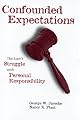 Confounded Expectations: The Law's Struggle with Personal Responsibility (Legal Studies)