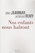 Nos enfants nous ha�ront