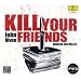Kill Your Friends