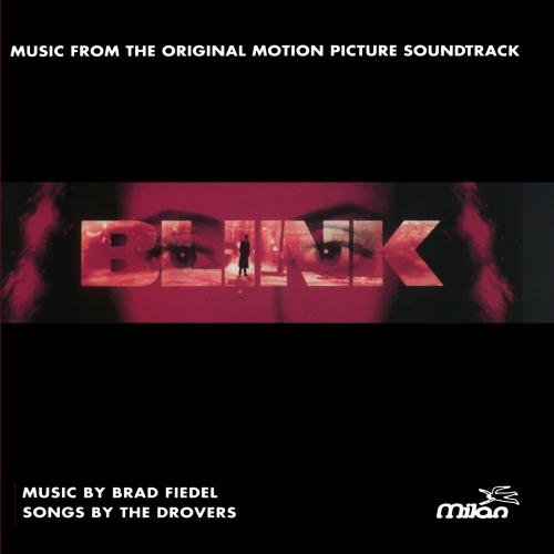 Blink: Music From The Original Motion Picture Soundtrack Brad Fiedel