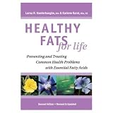 Healthy Fats for Life by Vanderhaeghe