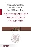 Produkt-Bild: Neutestamentliche &Auml;mtermodelle im Kontext (Quaestiones disputatae)