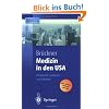 Medizin in den USA: Erfolgreich studieren und arbeiten (Springer-Lehrbuch)