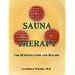 Sauna Therapy for Detoxification and Healing