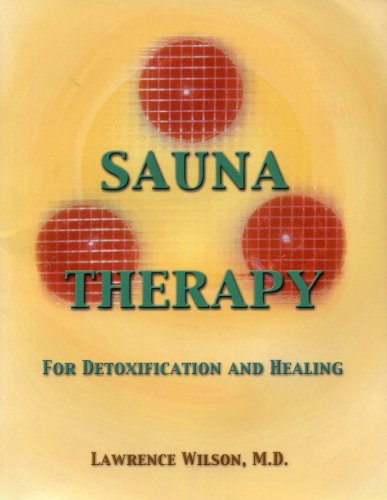 Sauna Therapy for Detoxification and Healing