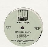 Somebody Skat`n / C`Mon