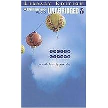 One Whole and Perfect Day (Library Edition) (Unabridged) (Compact Disc)