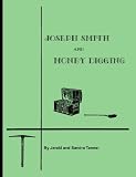 Joseph Smith & Money Digging. Photomechanical Reproduction