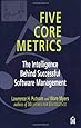 Five Core Metrics: The Intelligence Behind Successful Software Management