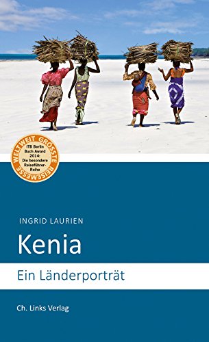 Kenia: Ein Länderporträt (Länderporträts) (German Edition)
