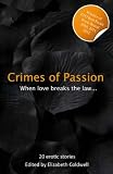 Crimes of passion : a collection of twenty erotic stories