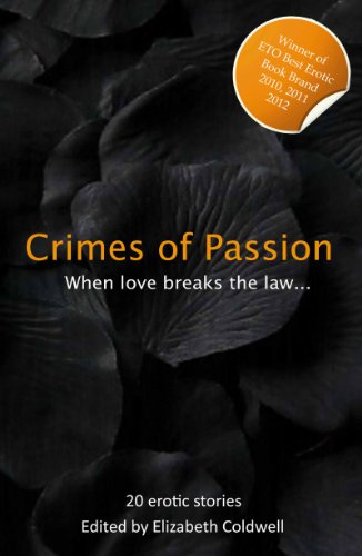 Crimes of Passion - When Lust Breaks The Law (Xcite Best-Selling Collections Book 6)