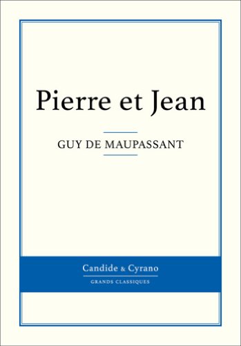 Pierre et Jean (French Edition)