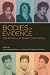 Bodies of Evidence: The Practice of Queer Oral History (Oxford Oral History)