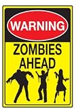 41GUAUzx03L. SL160  Metal Tin Sign   Warning   Zombies Ahead !