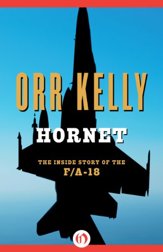 Hornet: The Inside Story of the F/A-18