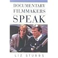 Documentary Filmmakers Speak (Illustrated) (Paperback)