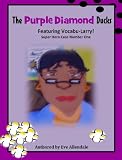 The Purple Diamond Ducks (Super Hero Case Number One)