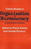 Critical Studies In Organization & Bureaucracy