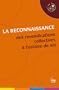 La reconnaissance : Des renvendications collectives � l'estime de soi