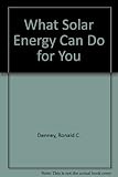 What solar energy can do for you