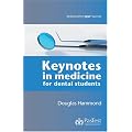 Keynotes in Medicine for Dental Students