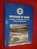 Wickham of Ware : a history of D. Wickham & Company Ltd. railcar manufacturers