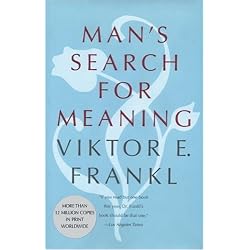 Man's Search for Meaning