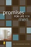 Promises for Life for Men: from the New Men’s Devotional Bible