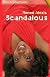 Scandalous