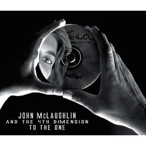 John McLaughlin & The Fourth Dimension- To The One cover