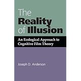 the reality of illusion an ecological approach to cognitive film theory
