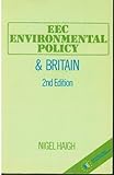 EEC environmental policy and Britain