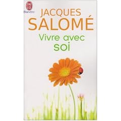 Vivre avec soi : Chaque jour... la vie