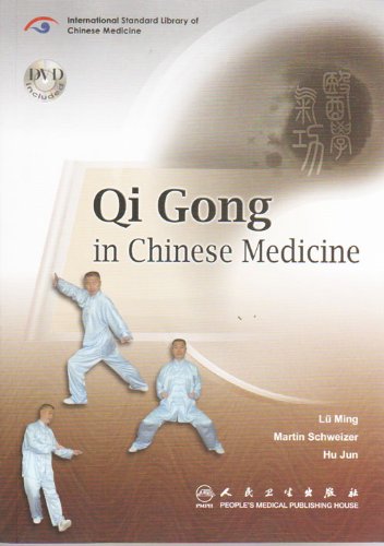 Qi Gong in Chinese Medicine (w/DVD)