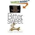 a book about the history of diabetes Bittersweet, Diabetes, Insulin, and the Transformation of Illness