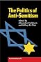 The Politics of Anti-Semitism: Everything You Wanted to Know About Anti-semitism But Felt Too Guilty to Ask (Counterpunch)