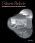 Gilbert Rohde: Modern Design for Modern Living