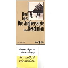 Die strafversetzte Revolution.