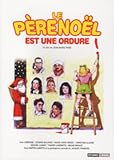 Le Père Noel Est Une Ordure
