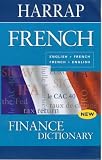 Harrap French Finance Dictionary (Harrap Bilingual)