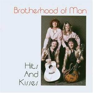 Brotherhood Of Man - Hits And Kisses - Zortam Music