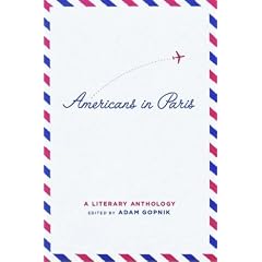 Americans in Paris: A Literary Anthology