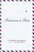 Americans in Paris: A Literary Anthology